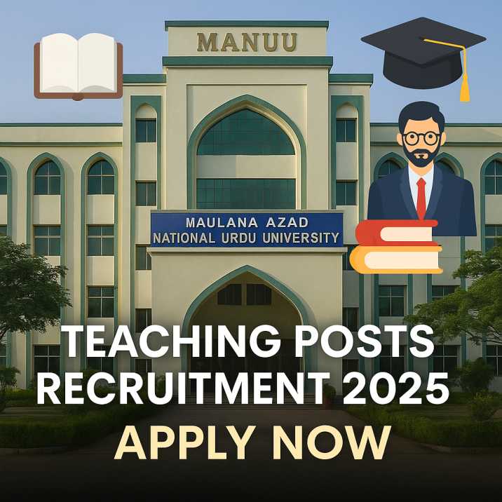 Hyderabad : MANUU లో టీచింగ్ పోస్టుల భర్తీ MANUU హైదరాబాద్లో ప్రొఫెసర్, అసోసియేట్ ప్రొఫెసర్, HoD పోస్టుల భర్తీ నోటిఫికేషన్ విడుదల